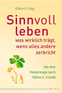 Der sinn im Leben, Sinnvoll Leben, 